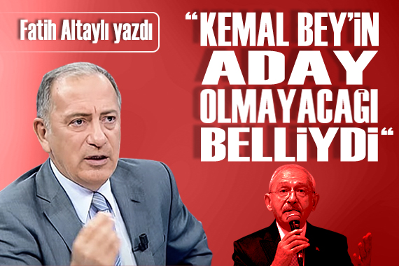 Fatih Altaylı:  Kılıçdaroğlu nun masasındaki rapor 