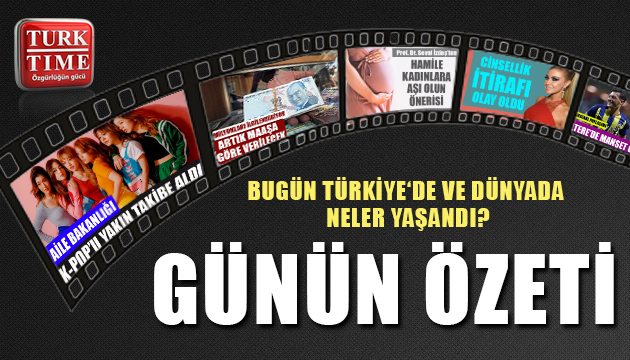 29 Ağustos 2021 / Turktime Günün Özeti