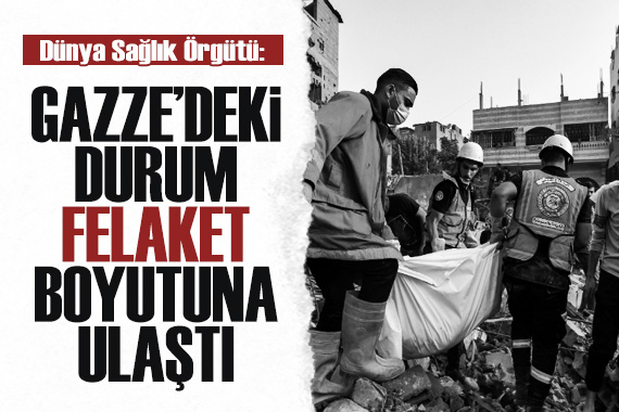 DSÖ den Gazze açıklaması: Felaket boyutuna ulaştı!