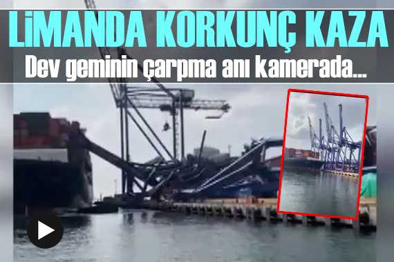 Kocaeli de gemiz kazası: Dev gemi vinçleri devirdi
