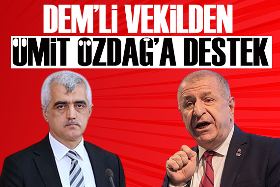 DEM Partili Gergerlioğlu ndan Ümit Özdağ ın tutuklanmasına tepki