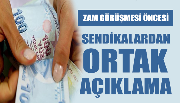 Sendikalardan ortak açıklama