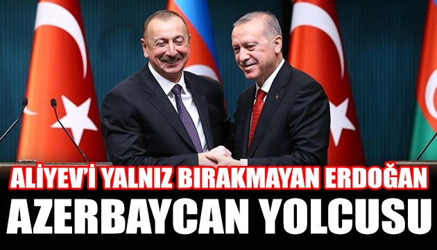 Erdoğan Azerbaycan yolcusu