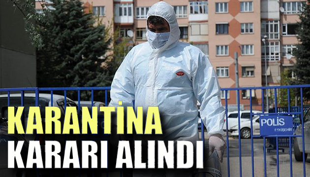 11 ev karantina altında