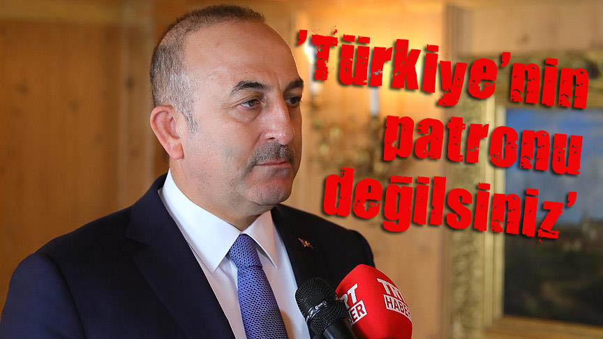  Türkiye nin patronu değilsiniz 
