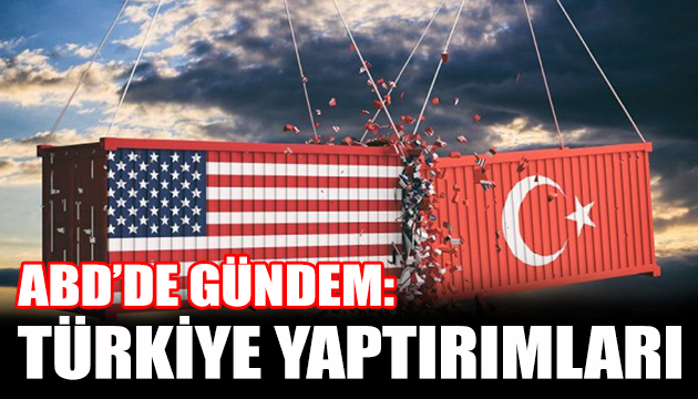 ABD de gündem Türkiye yaptırımları