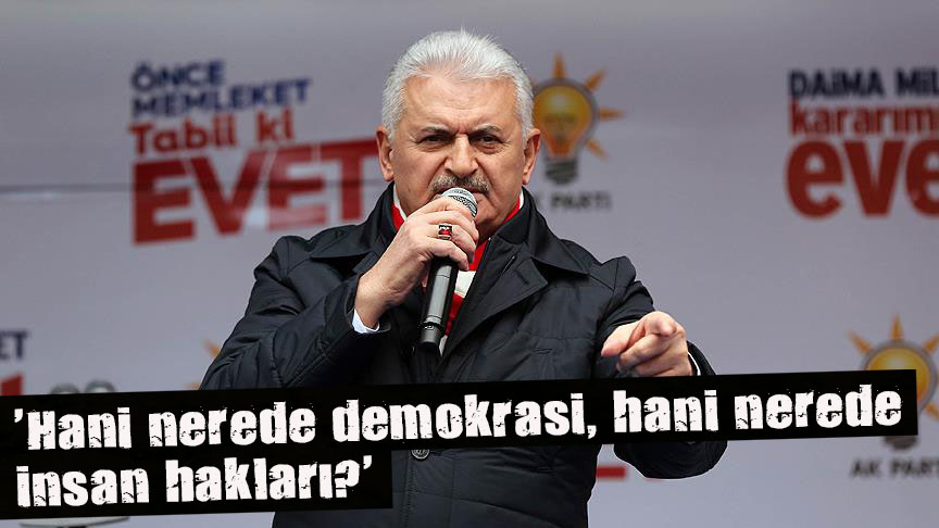  Hani nerede demokrasi, hani nerede insan hakları? 