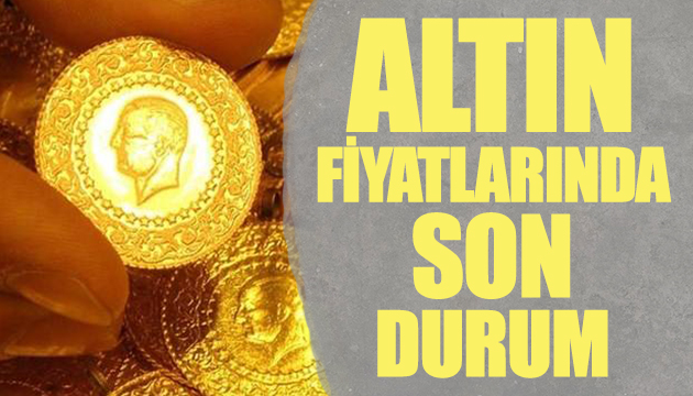 Altın fiyatlarında son durum