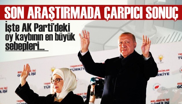İşte AK Parti'deki oy kaybının en büyük sebepleri