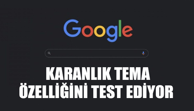 Google karanlık tema özelliğini test ediyor