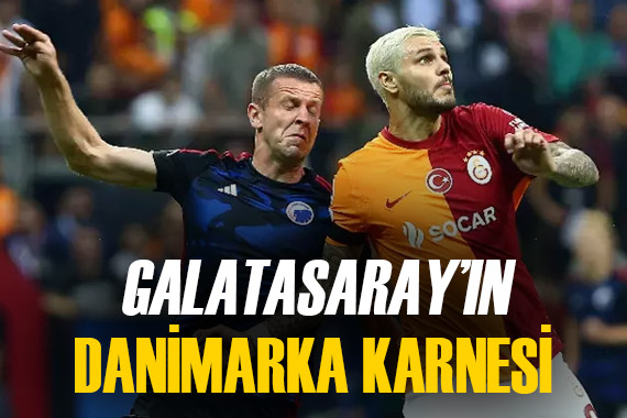 Galatasaray ın Danimarka ekiplerine karşı dikkat çeken performansı
