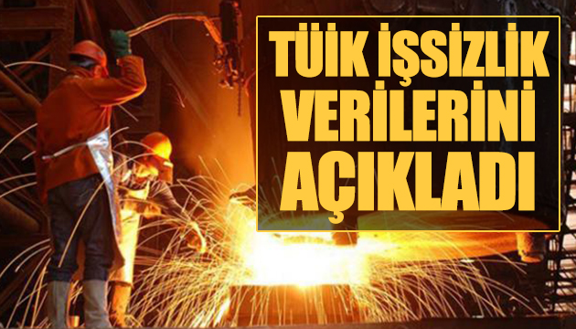 İşsizlik rakamları açıklandı