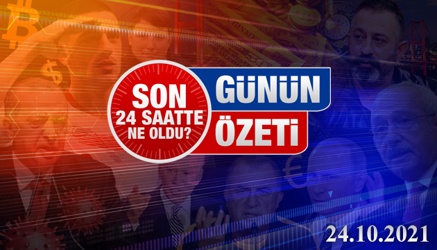 24 Ekim 2021 / Turktime Günün Özeti