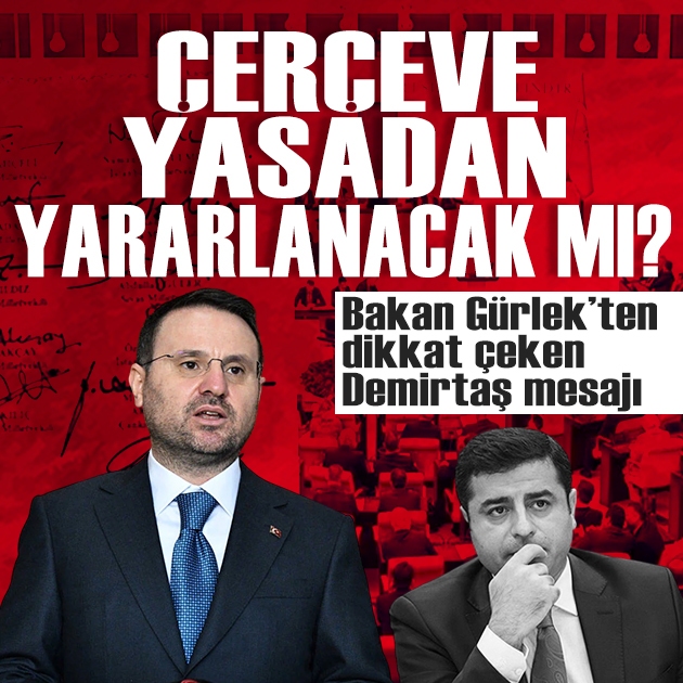 Demirtaş çerçeve yasadan yararlanacak mı? Bakan Gürlek'ten dikkat çeken mesaj