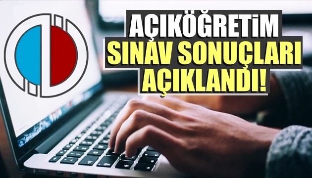 Açıköğretim sınav sonuçları açıklandı!