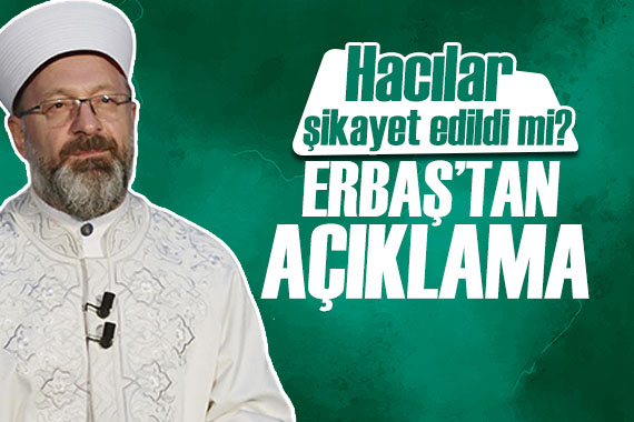 Ali Erbaş tan  Hacıları ihbar  iddiasına cevap