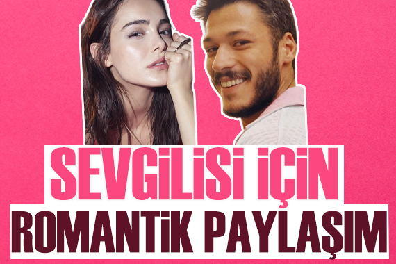 Hafsanur Sancaktutan dan romantik kutlama