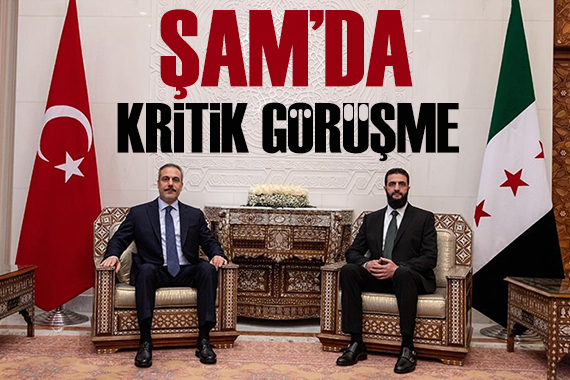 Bakan Fidan, Şam da yeni yönetim lideriyle bir arada!