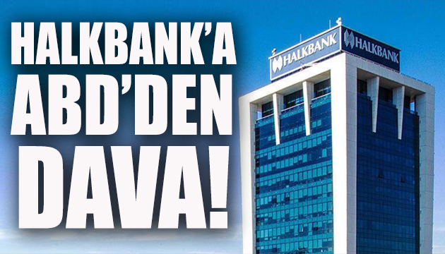 Halkbank açıkladı:  ABD de banka aleyhine dava açıldı 