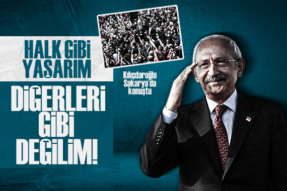 CHP Lideri Kılıçdaroğlu, Sakarya da vatandaşlarla buluştu