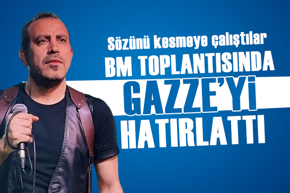 Haluk Levent ten BM toplantısında Gazze çıkışı: Sözünü kesmeye çalıştılar