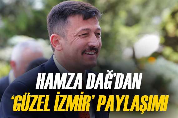 Hamza Dağ dan  Güzel İzmir  paylaşımı...