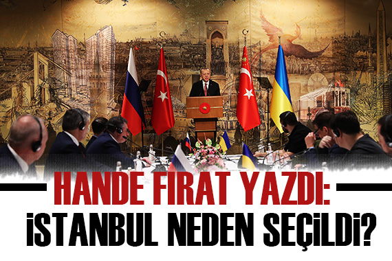 Rusya ve Ukrayna dan Türkiye ye  size güveniyoruz  mesajı!