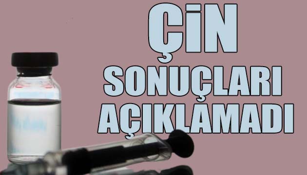 Çin aşı sonuçlarını yine erteledi