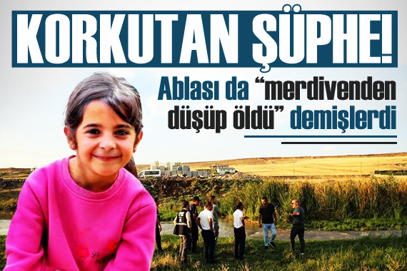  Merdivenden düşüp öldü  demişlerdi! Narin in ablasının ölümü de soruşturulacak mı?