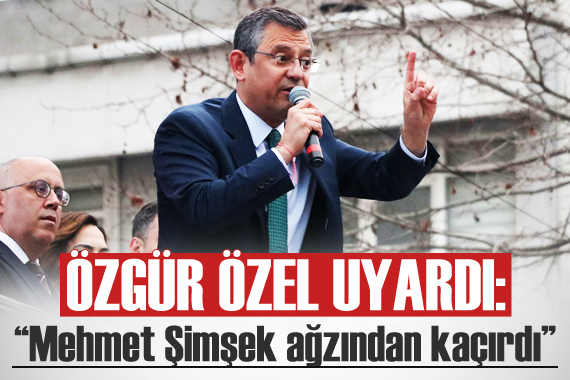 Özgür Özel uyardı!  Mehmet Şimşek ağzından kaçırdı 