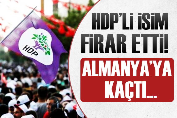 HDP li isim firar etti!