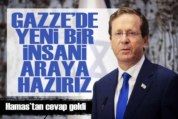 İsrail Cumhurbaşkanı Herzog: Gazze de yeni bir insani araya hazırız