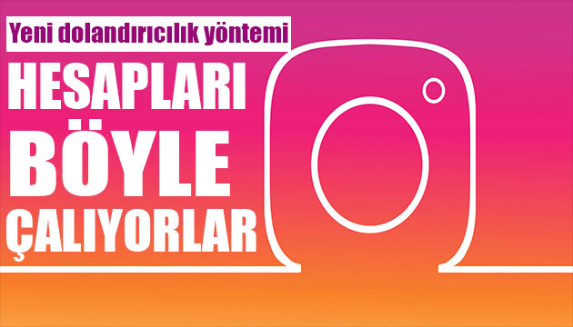 Instagram da yeni dolandırıcılık yöntemi! Aman bunu sakın yapmayın