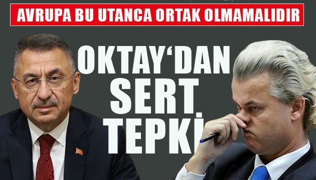 Fuat Oktay dan sert tepki