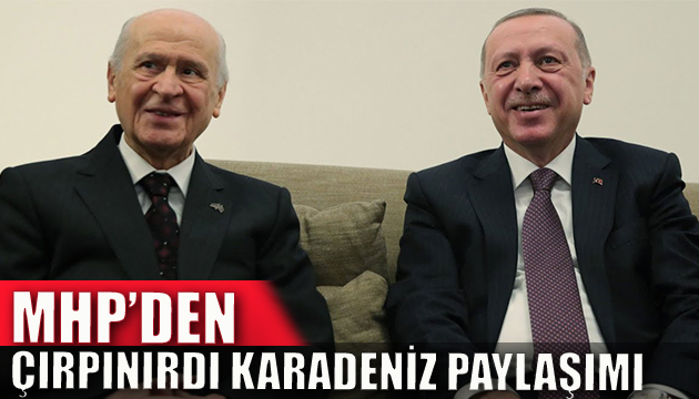 Tarihi anın ardından MHP den ilk paylaşım