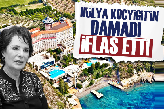 Sektör deviydi: Hülya Koçyiğit in damadı iflas etti