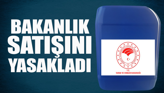 Bakanlık duyurdu; Satışı yasaklandı