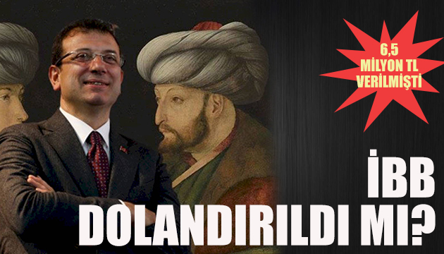 İBB dolandırıldı mı?