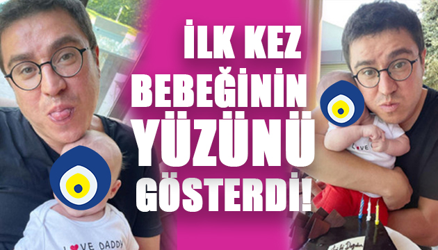 İbrahim Büyükak ilk kez bebeğinin yüzünü gösterdi