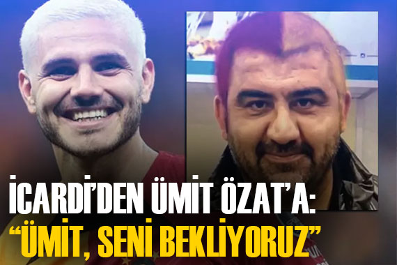 Mauro Icardi’den Ümit Özat’a çağrı:  Sözünü tutacağını umuyorum 