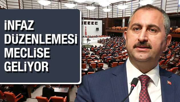 Bakan Gül den infaz düzenlemesi açıklaması