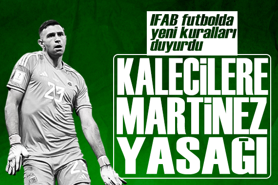 Kalecilere Martinez yasağı: İFAB yeni kuralları duyurdu