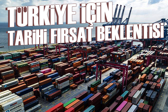 Naki Bakır yazdı: Türkiye için  tarihi fırsat  beklentisi