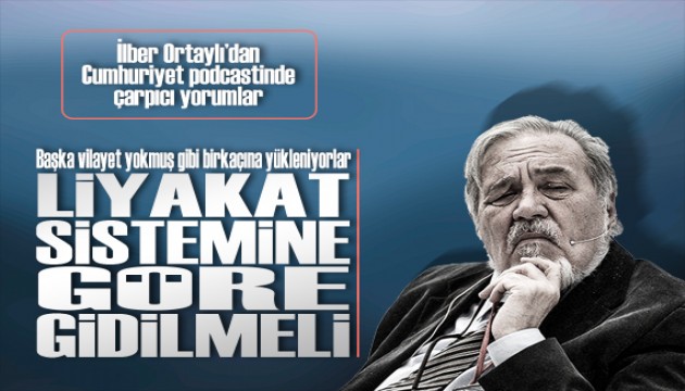 Prof. Dr. İlber Ortaylı'dan, İYİ Parti'nin Cumhuriyet özel podcastinde çarpıcı yorumlar!