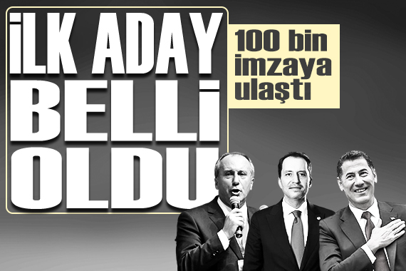 100 bin imzayı geçen ilk aday belli oldu