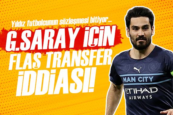 Galatasaray da İlkay Gündoğan sesleri!