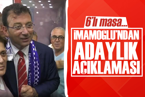 Ekrem İmamoğlu ndan adaylık açıklaması!