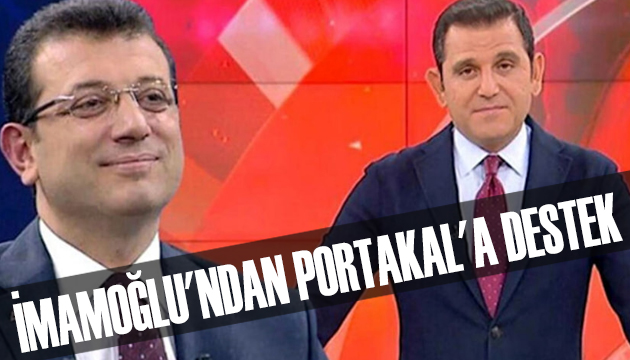 Ekrem İmamoğlu ndan Fatih Portakal a destek