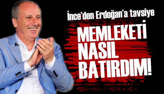 Muharrem İnce den Cumhurbaşkanı Erdoğan a kitap ismi önerisi!