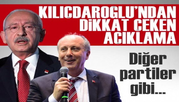 Kemal Kılıçdaroğlu'ndan dikkat çeken Muharrem İnce açıklaması